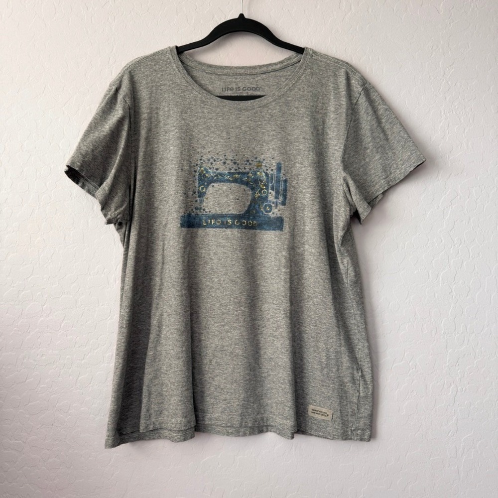 Life is Good XL T-Shirt Gray Short Sleeve Sewing Machine Graphic Crusher Lite